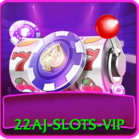 22aj - Slots VIP - 👉 apk