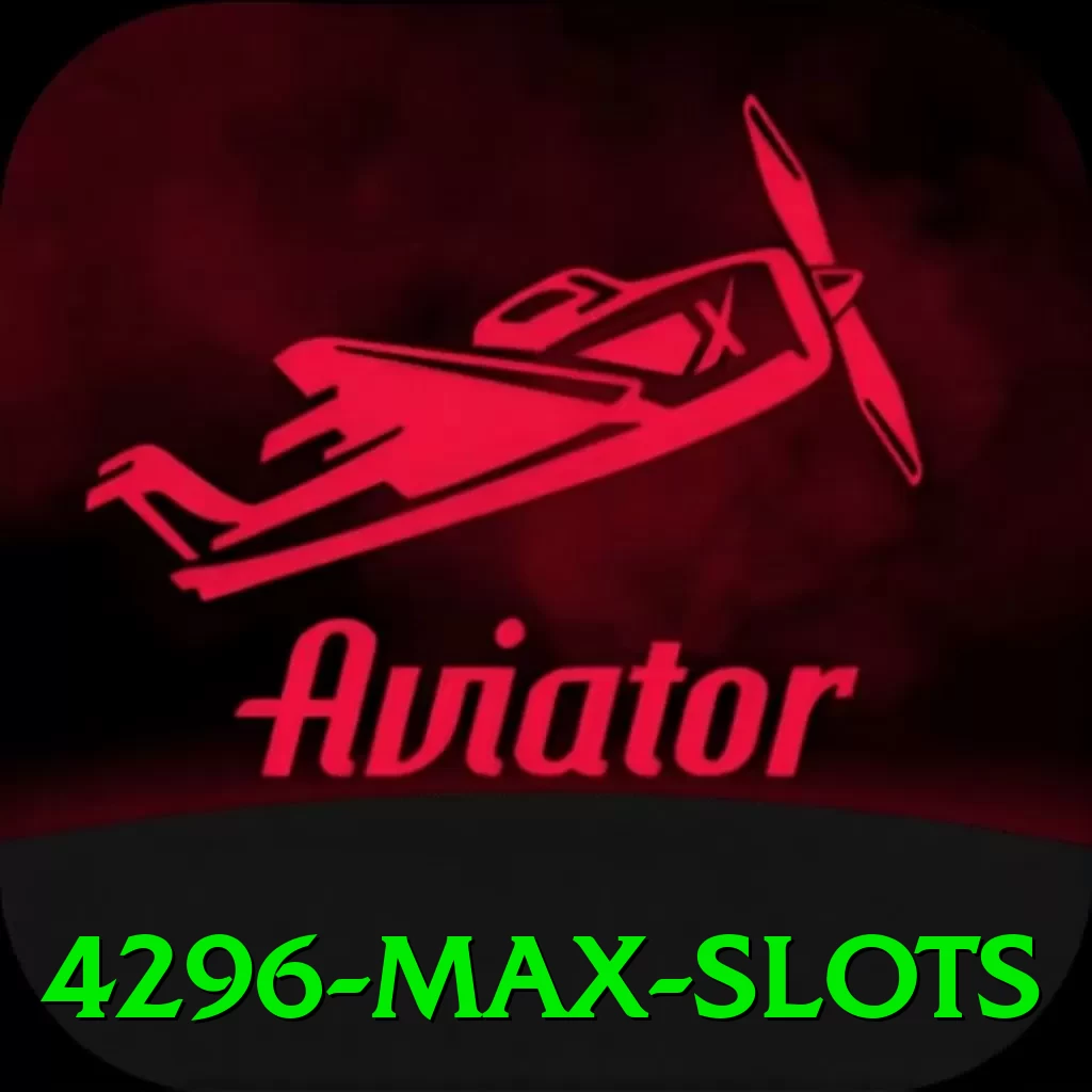4296 Max Slots - 🔥 apk